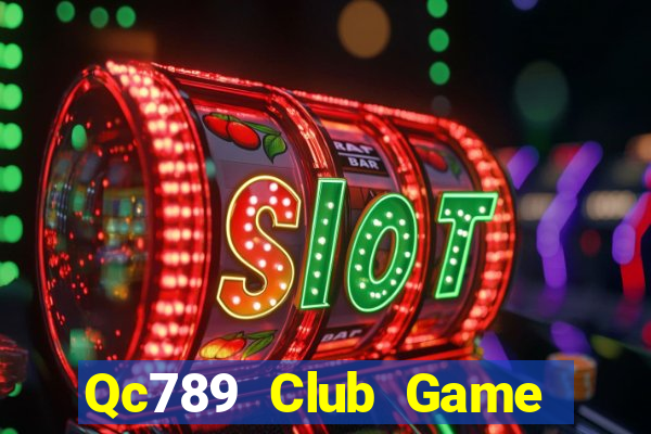 Qc789 Club Game Bài Nhện