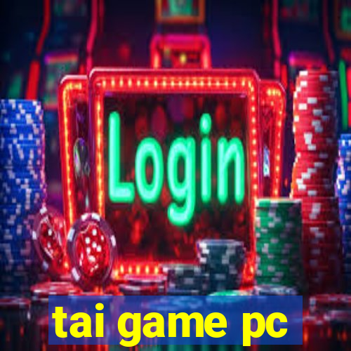 tai game pc