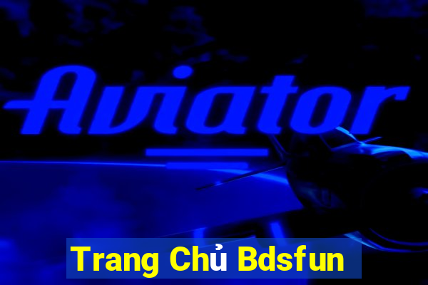 Trang Chủ Bdsfun