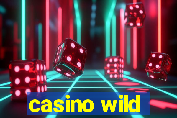 casino wild