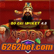 bo cai unikey 4.8