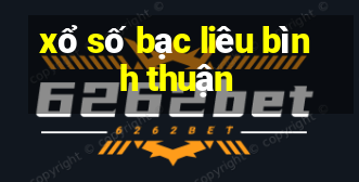 xổ số bạc liêu bình thuận