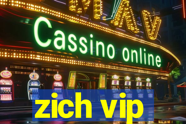 zich vip