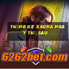 Thống kê XSQNA ngày thứ sáu