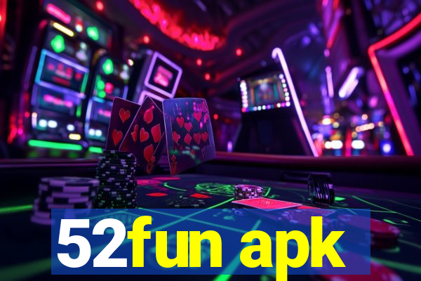 52fun apk