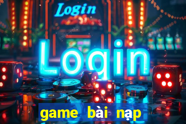 game bài nạp sms 2021