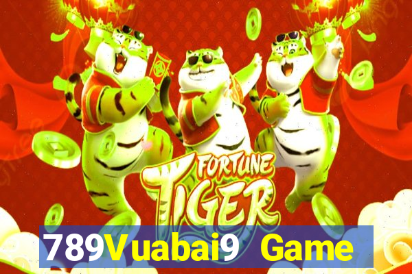 789Vuabai9 Game Platform Tải về