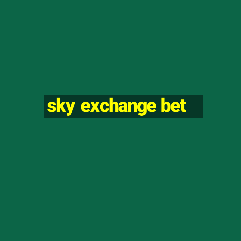 sky exchange bet