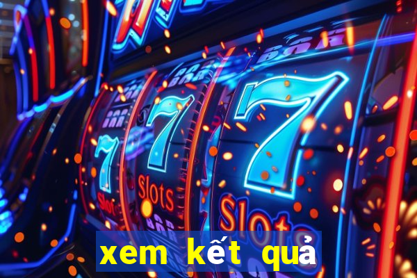 xem kết quả xổ số thứ bảy hàng tuần