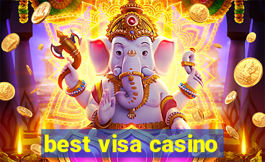 best visa casino