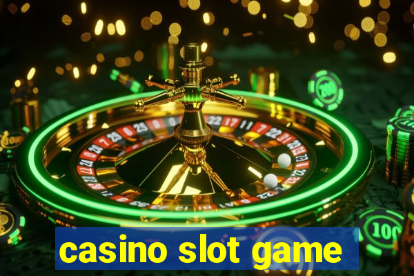 casino slot game