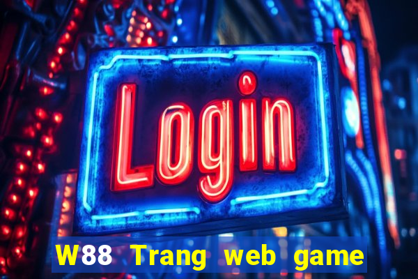 W88 Trang web game bài Đại Liên