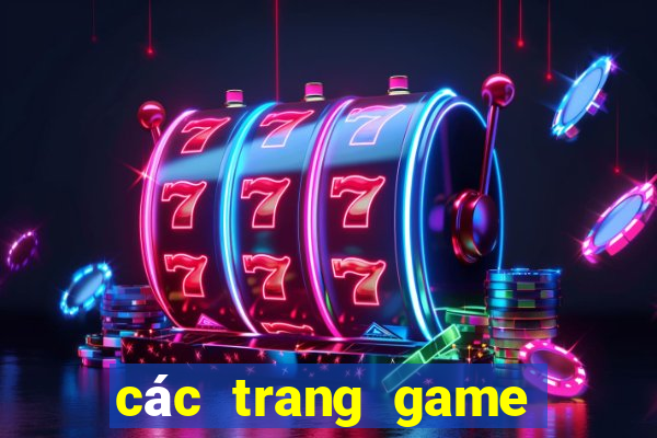 các trang game casino uy tín