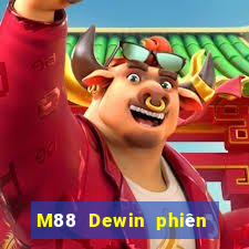 M88 Dewin phiên bản điện thoại di động