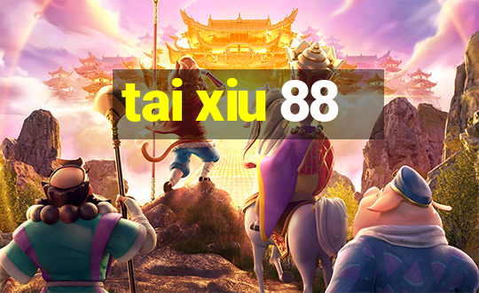 tai xiu 88