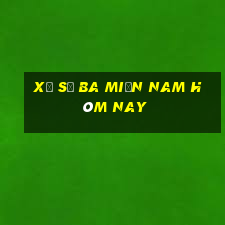 xổ số ba miền nam hôm nay