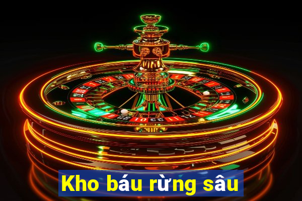 Kho báu rừng sâu