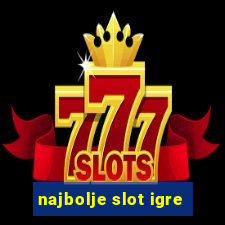 najbolje slot igre