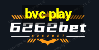 bvc play