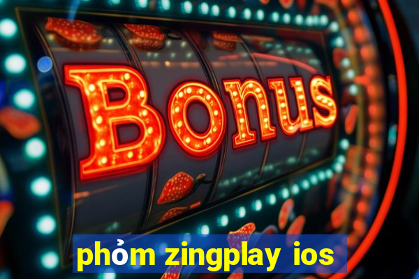 phỏm zingplay ios