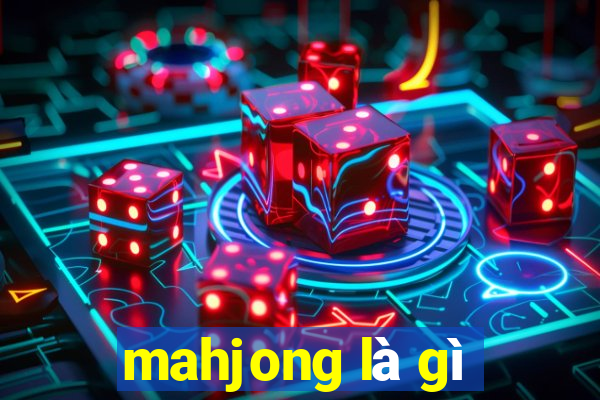 mahjong là gì