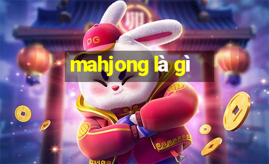 mahjong là gì