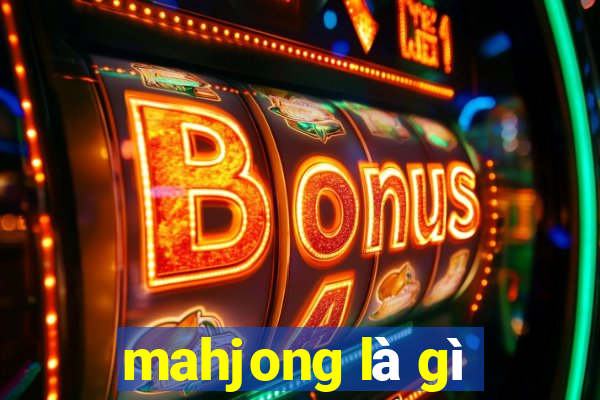 mahjong là gì