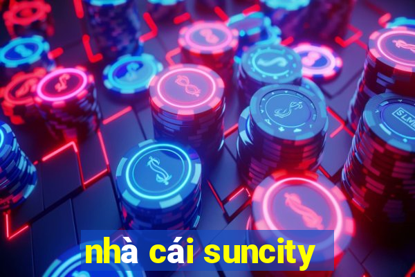 nhà cái suncity