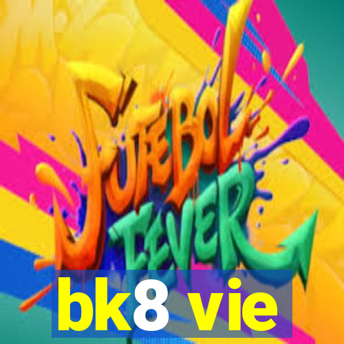 bk8 vie