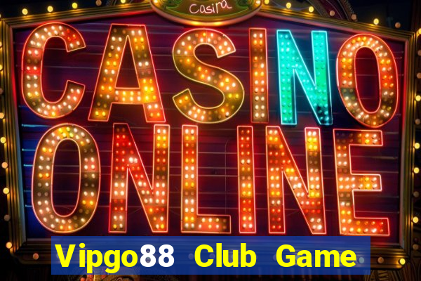 Vipgo88 Club Game Bài Pc