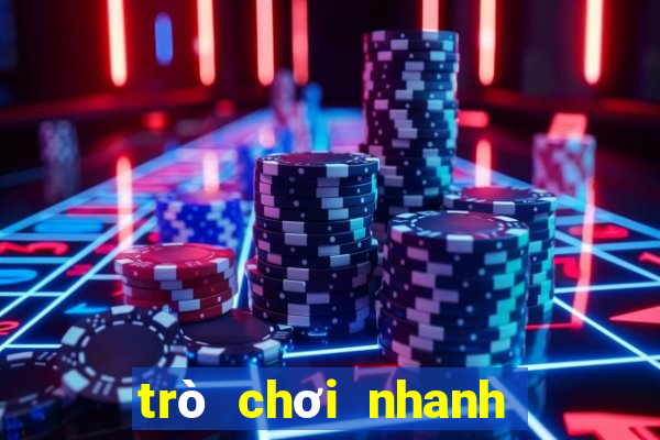 trò chơi nhanh như chớp