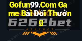 Gofun99.Com Game Bài Đổi Thưởng