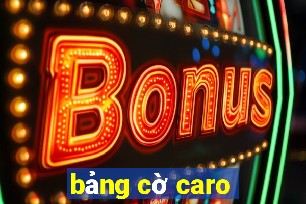 bảng cờ caro