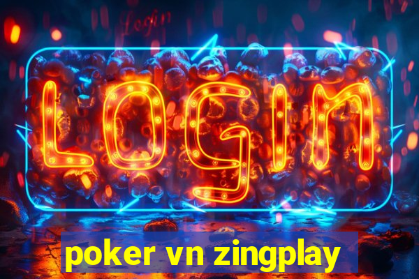 poker vn zingplay