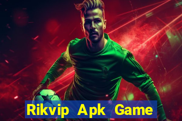 Rikvip Apk Game Bài Nhất Vip