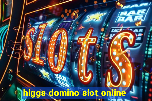 higgs domino slot online