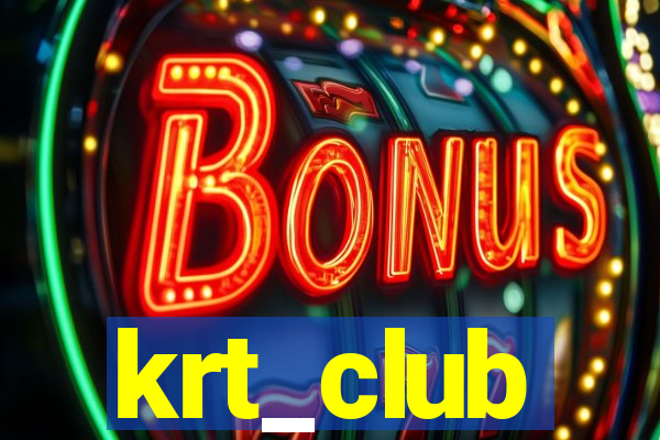 krt_club