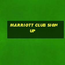 marriott club sign up