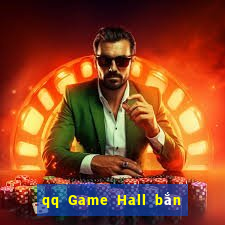 qq Game Hall bắn cá tài năng