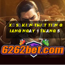 xổ số kiến thiết tiền giang ngày 1 tháng 5