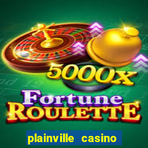 plainville casino table games