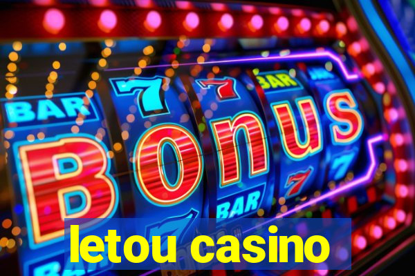 letou casino