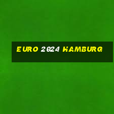 euro 2024 hamburg