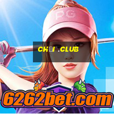 chơi .club