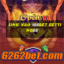 link vao 188bet betting88