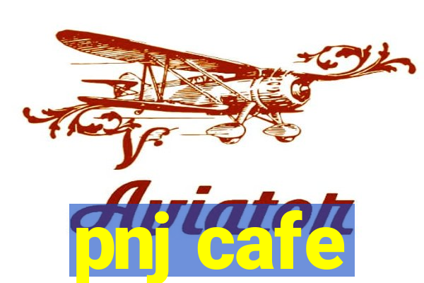 pnj cafe