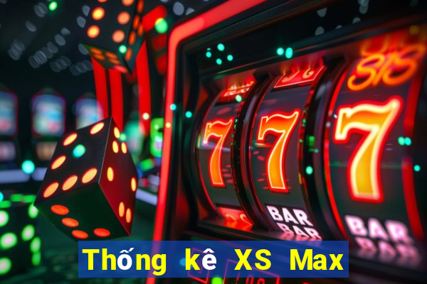 Thống kê XS Max 4D Thứ 3