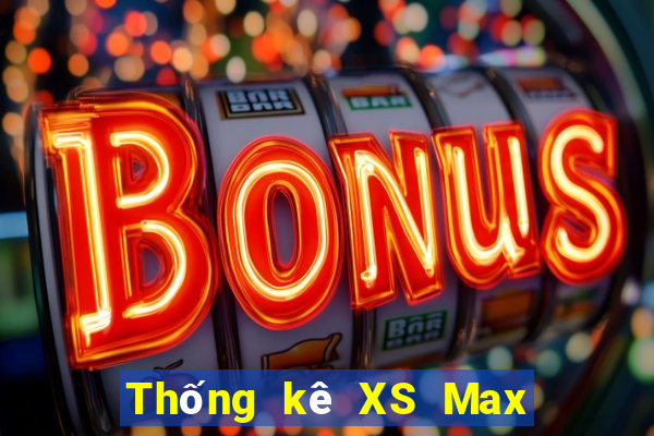 Thống kê XS Max 4D Thứ 3