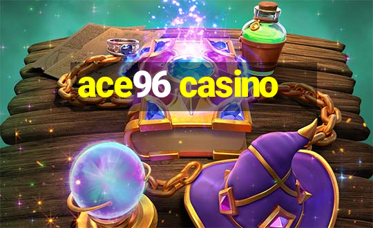 ace96 casino