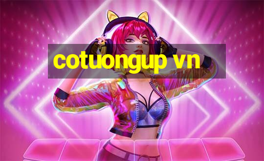 cotuongup vn